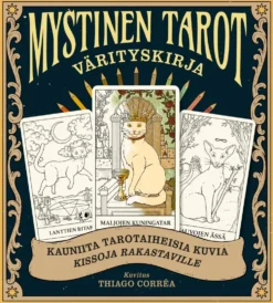 Mystinen tarot - Värityskirja - Kauniita tarotaiheisia kuvia kissoja rakastaville