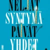 Neljät syntymäpäivät ja yhdet hautajaiset