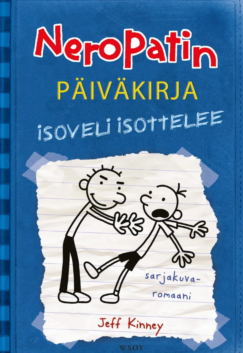 Neropatin päiväkirja: Isoveli isottelee