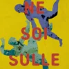Ne soi sulle