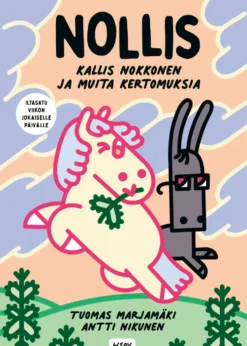 Nollis – Kallis nokkonen ja muita kertomuksia