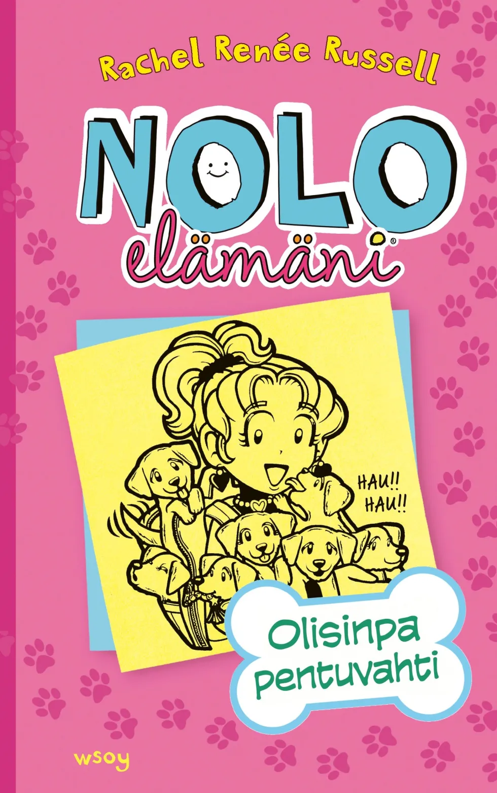 Nolo elämäni: Olisinpa pentuvahti