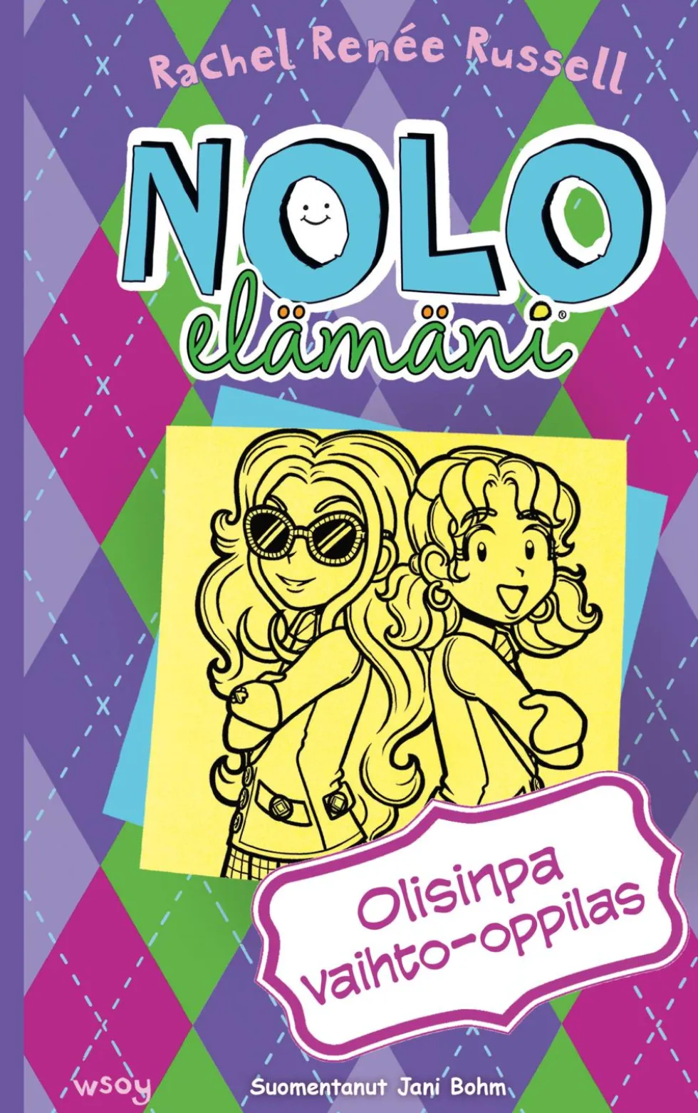 Nolo elämäni: Olisinpa vaihto-oppilas