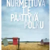 Nurmettuva tie, päättyvä polku