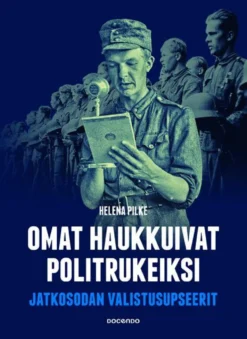 Omat haukkuivat politrukeiksi