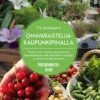 Omavaraistelua kaupunkipihalla