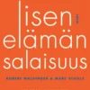 Onnellisen elämän salaisuus