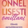 Onnellisesti omillani