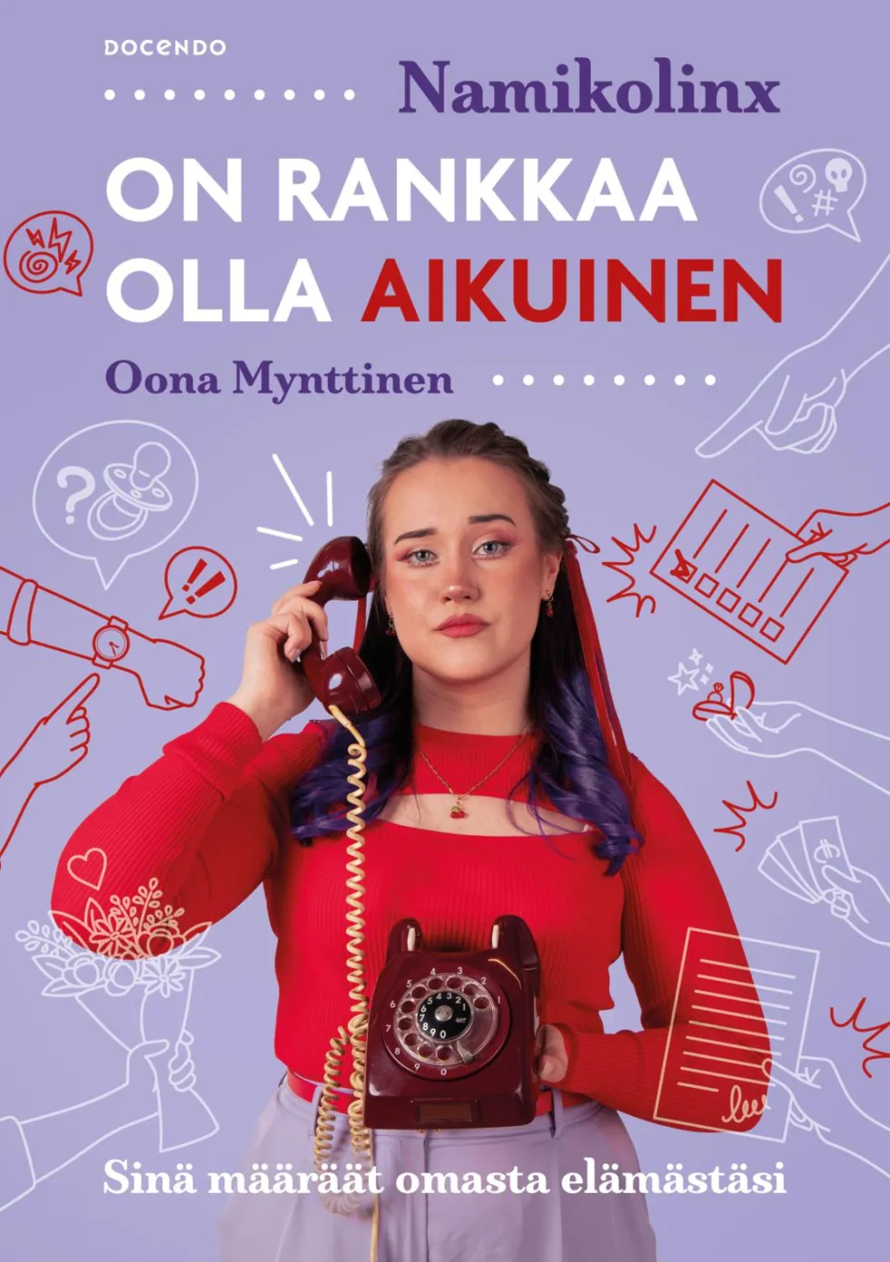 On rankkaa olla aikuinen