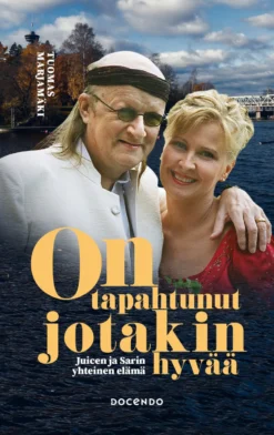 On tapahtunut jotakin hyvää