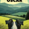 Paimenkoira Oscar: tarina ystävyydestä