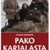Pako Karjalasta - Jättimäinen evakuointi