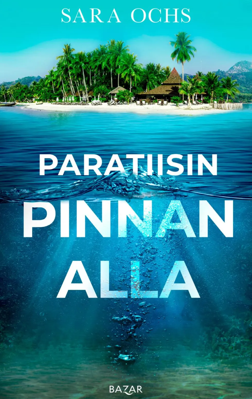 Paratiisin pinnan alla