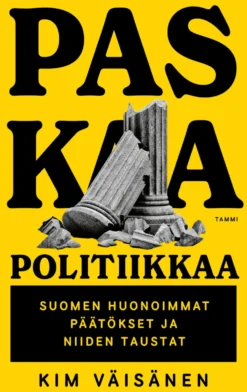 Paskaa politiikkaa (signeerattu)