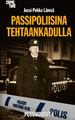 Passipoliisina Tehtaankadulla