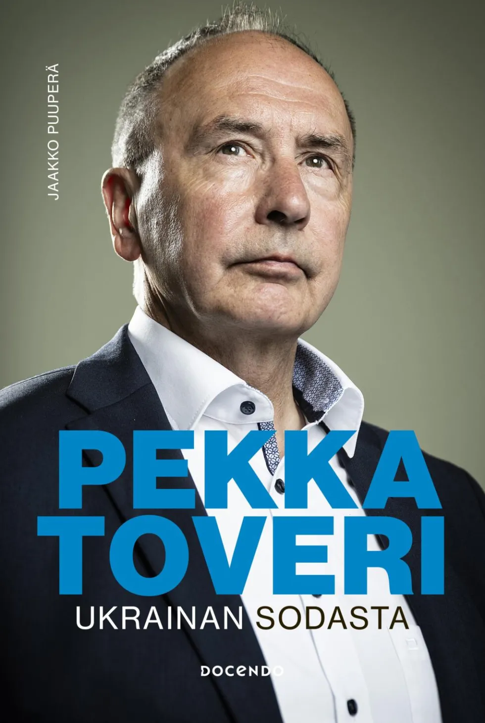 Pekka Toveri – Ukrainan sodasta