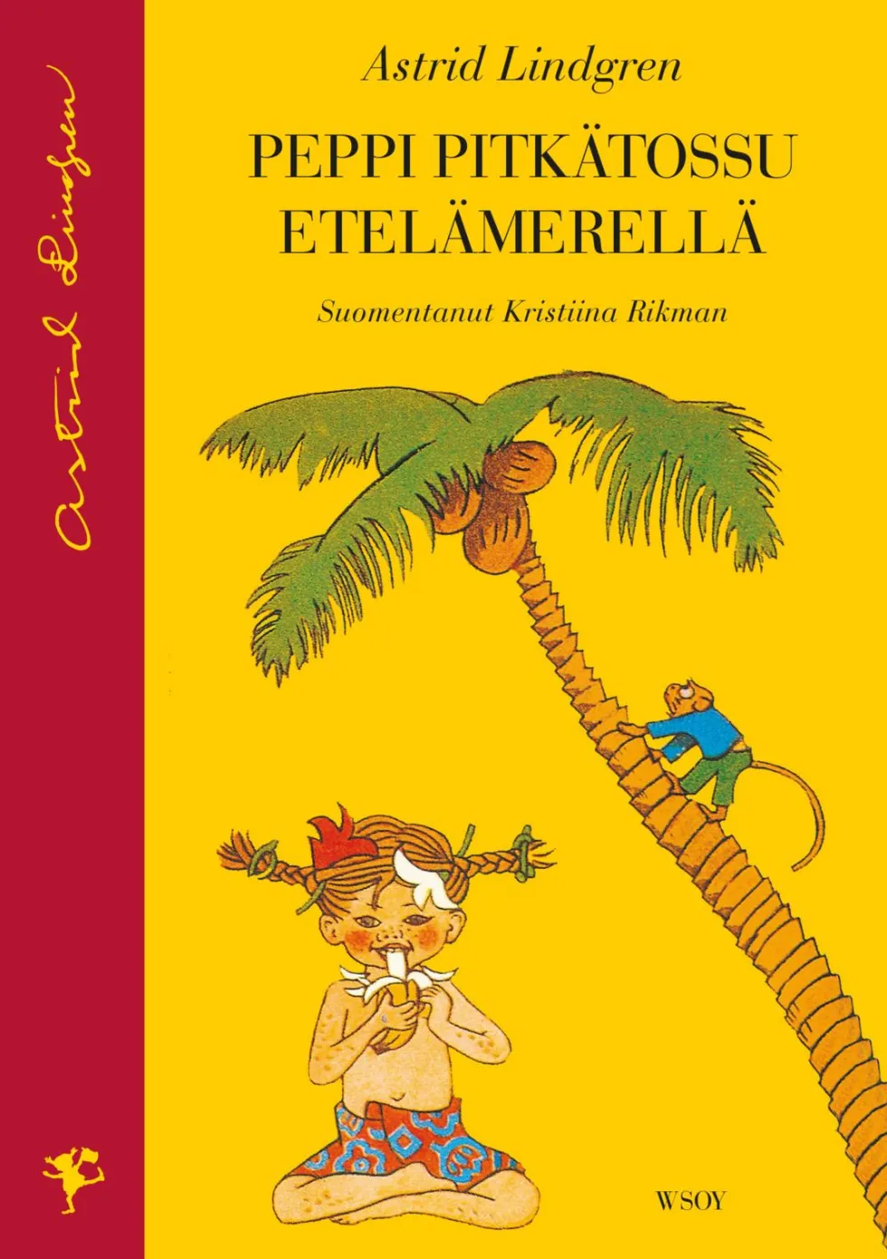 Peppi Pitkätossu Etelämerellä (uusi suomennos)