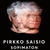 Pirkko Saisio - Sopimaton