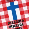 Pizzeria nimeltä Suomi