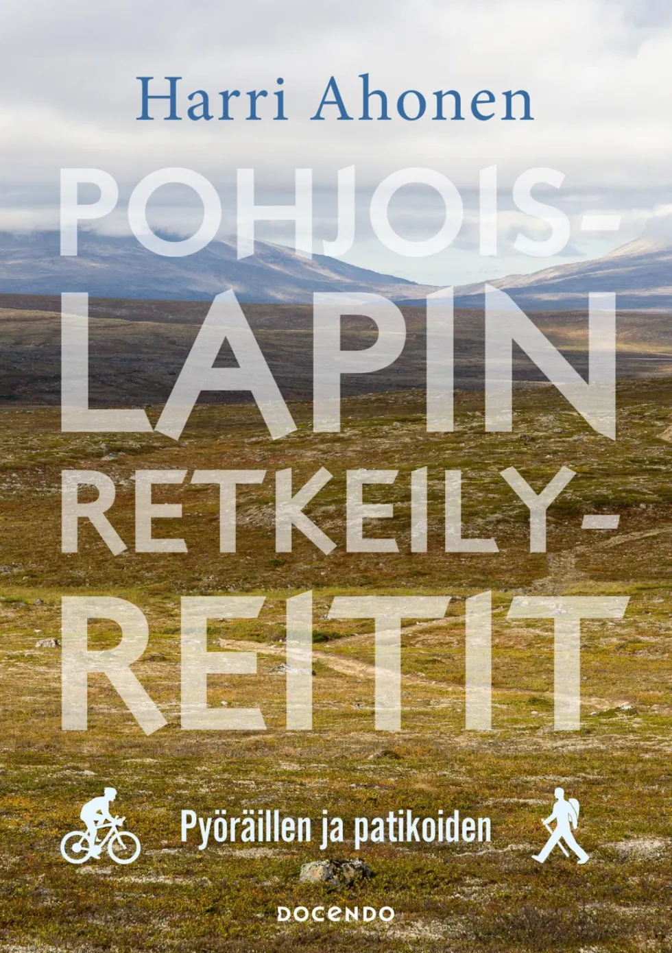 Pohjois-Lapin retkeilyreitit