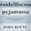 Poika raidallisessa pyjamassa (selkokirja)