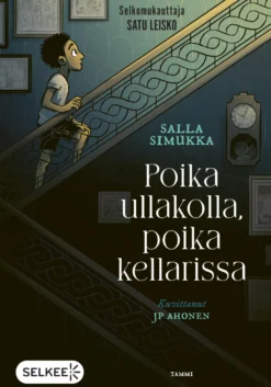 Poika ullakolla, poika kellarissa (selkokirja)