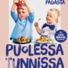 Puolessa tunnissa - Samasta padasta - Nopeat arkiruoat koko perheelle