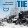 Raatteen tie - Talvisodan sankaritarina