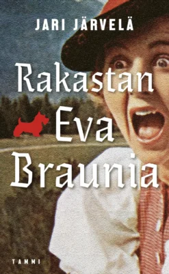 Rakastan Eva Braunia