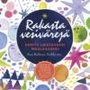 Rakasta vesivärejä