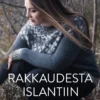Rakkaudesta islantiin - Neulemalleja 2