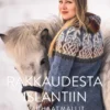 Rakkaudesta Islantiin - Parhaat mallit