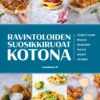 Ravintoloiden suosikkiruoat kotona