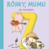 Röhky, Mumu ja numero 7