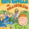 Risto Räppääjä ja pullistelija (selkokirja)