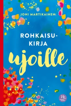 Rohkaisukirja ujoille