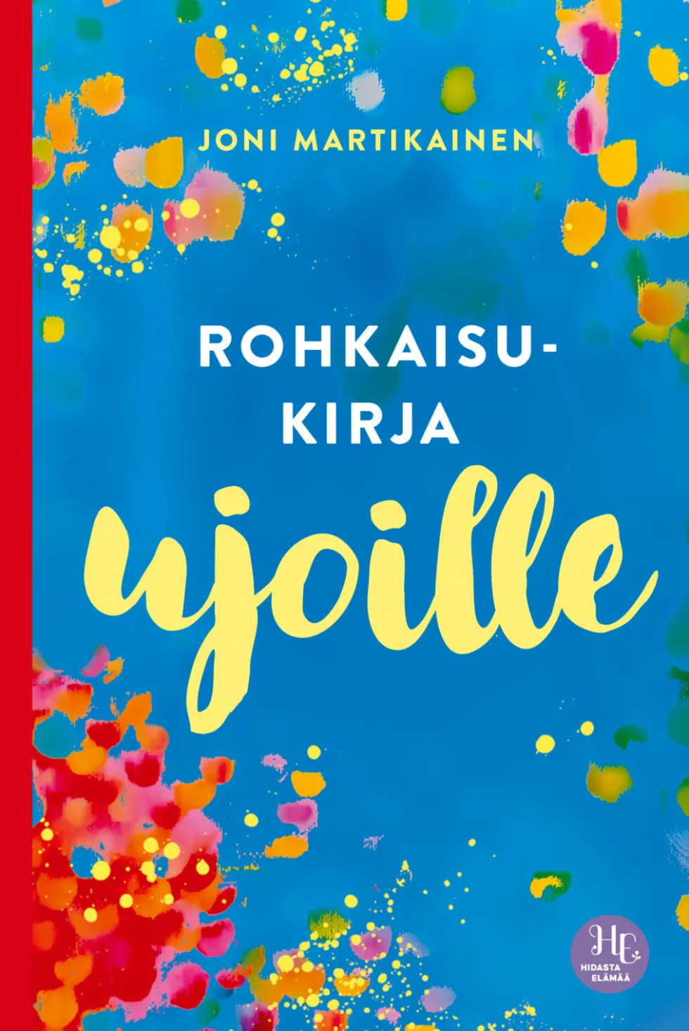 Rohkaisukirja ujoille