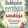 Rohkeiden tyttöjen satukirja