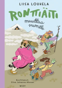 Ronttiäiti muuttaa vuorille