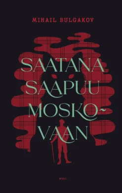 Saatana saapuu Moskovaan
