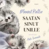 Saatan sinut unille