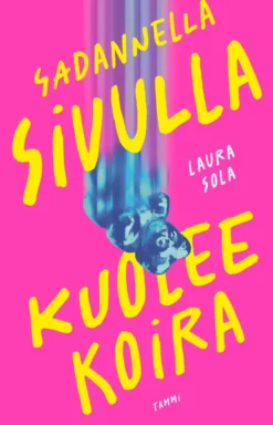 Sadannella sivulla kuolee koira