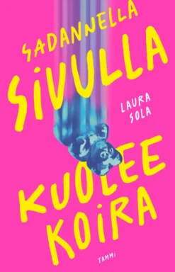Sadannella sivulla kuolee koira