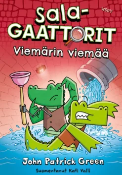 Salagaattorit: Viemärin viemää