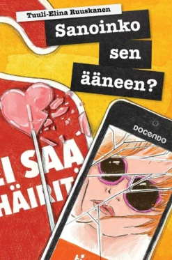 Sanoinko sen ääneen?