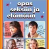 Sex Education: Opas seksiin ja elämään