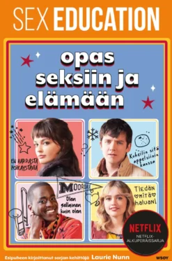 Sex Education: Opas seksiin ja elämään
