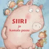 Siiri ja kamala possu