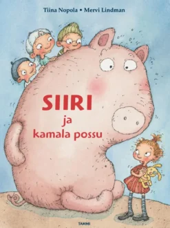 Siiri ja kamala possu