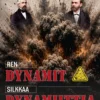 Silkkaa dynamiittia, Ren dynamit